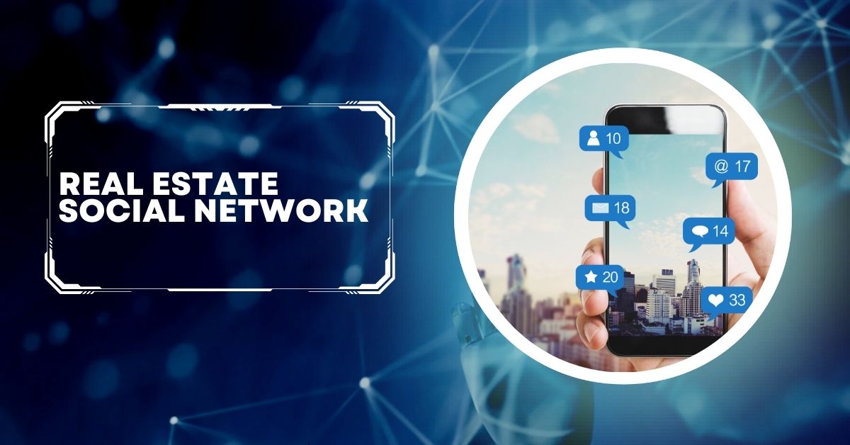 Real Estate Social Network