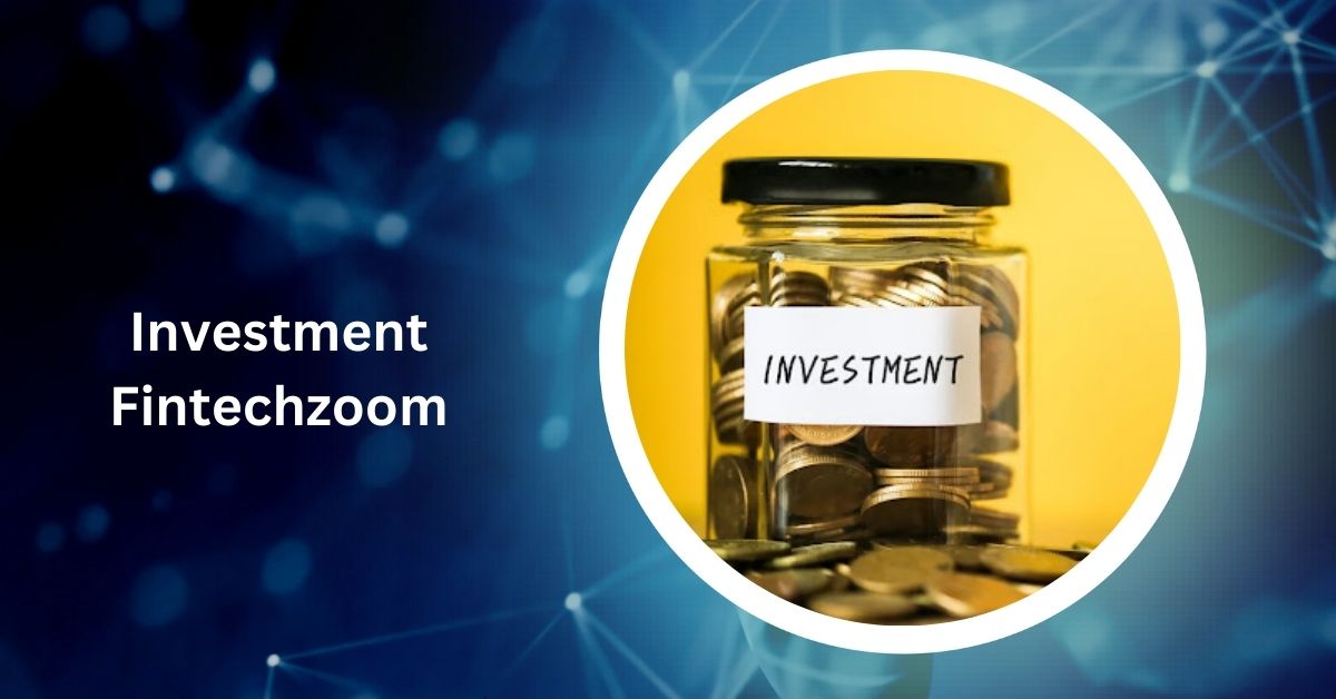 Investment Fintechzoom